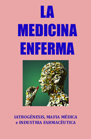 La Medicina enferma