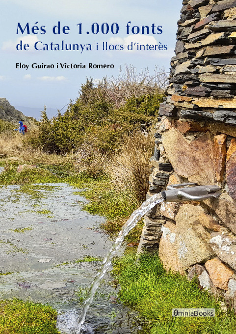 MES DE 1.000 FONTS DE CATALUNYA I LLOCS D'INTERES