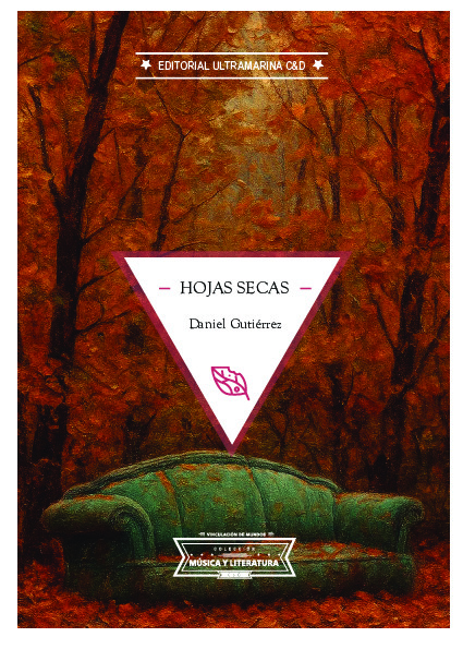 Hojas secas, Daniel Gutiérrez