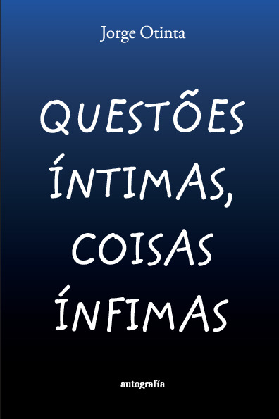 Questões íntimas, coisas ínfimas