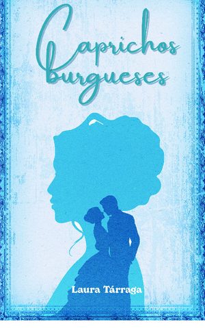 Caprichos burgueses / 2ª Edición