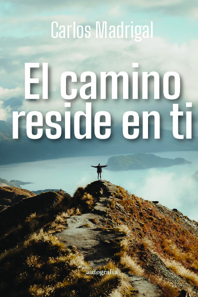 El camino reside en ti