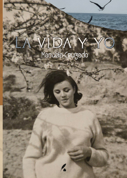 La vida y yo
