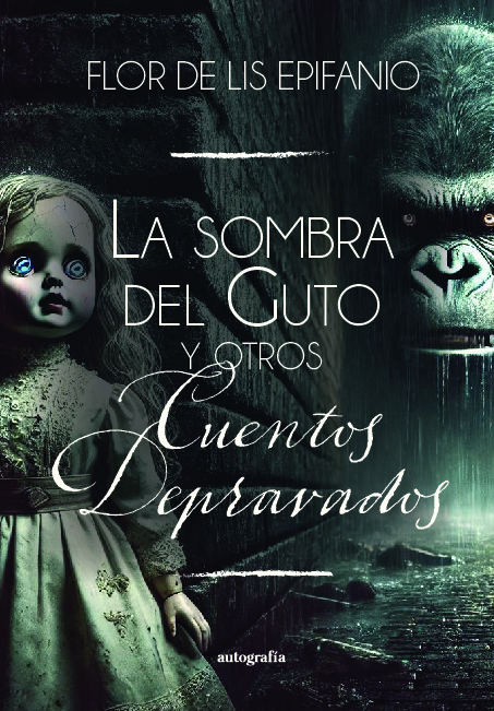 La sombra del Guto y otros cuentos depravados