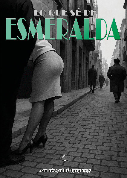 Lo que sé de Esmeralda