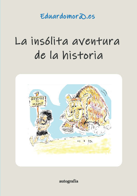 La insólita aventura de la historia