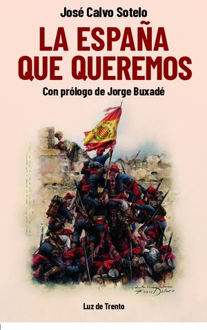 LA ESPAÑA QUE QUEREMOS