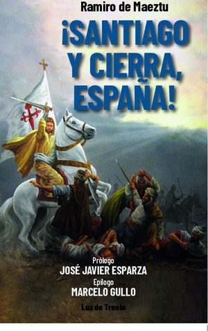 ¡SANTIAGO Y CIERRA, ESPAÑA!