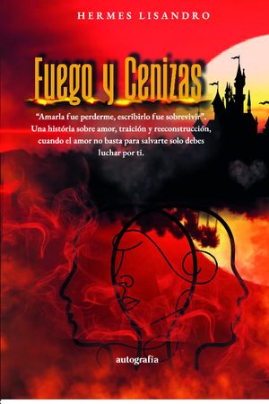 Fuego y cenizas