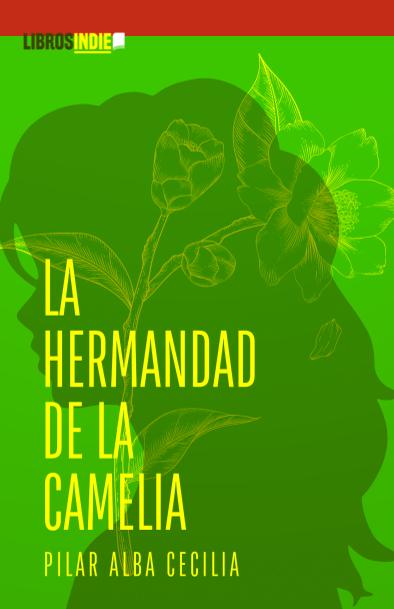 La hermandad de la camelia