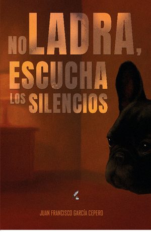 No ladra, escucha los silencios