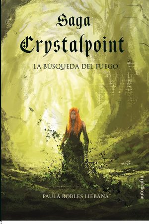 Saga Crystalpoint: La búsqueda del fuego