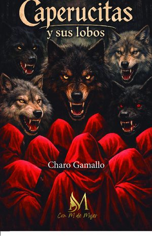 Caperucitas y sus lobos