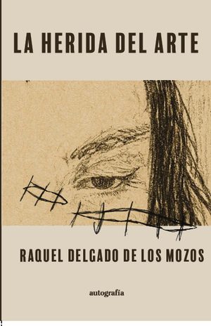 La herida del arte