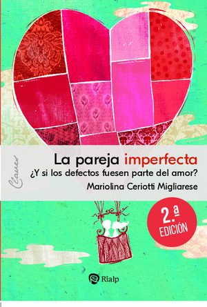 La pareja imperfecta. ¿Y si los defectos fuesen parte del amor?