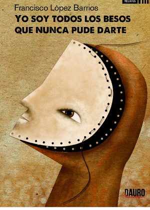 YO SOY TODOS LOS BESOS QUE NUNCA PUDE DARTE