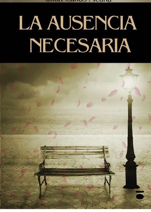 LA AUSENCIA NECESARIA