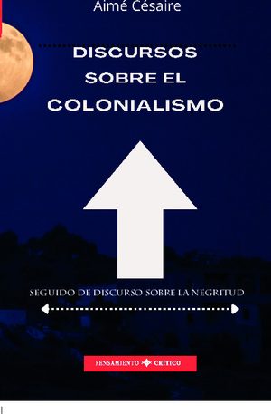 DISCURSOS SOBRE EL COLONIALISMO