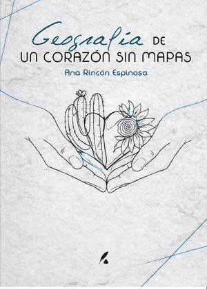 Geografía de un corazón sin mapas