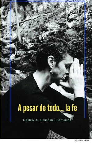 A pesar de todo... la fe