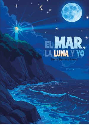 El mar, la luna y yo