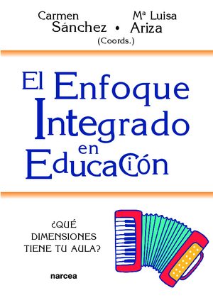 El enfoque integrado en Educación