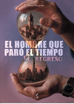El hombre que paró el tiempo. El regreso