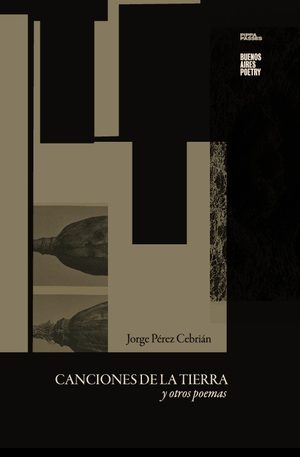 CANCIONES DE LA TIERRA Y OTROS POEMAS