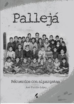 Pallejá. Recuerdos en alpargatas