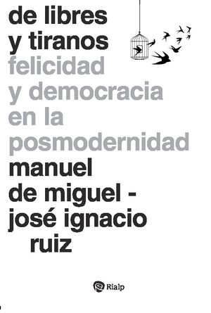 De libres y tiranos