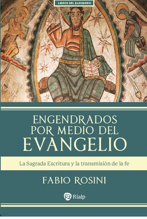 Engendrados por medio del Evangelio