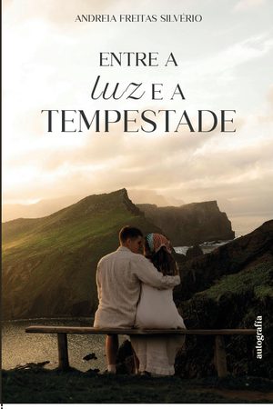 Entre a luz e a tempestade