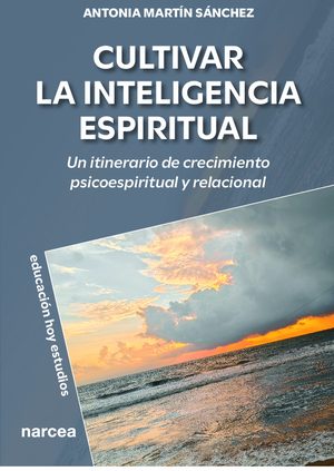 Cultivar la inteligencia espiritual