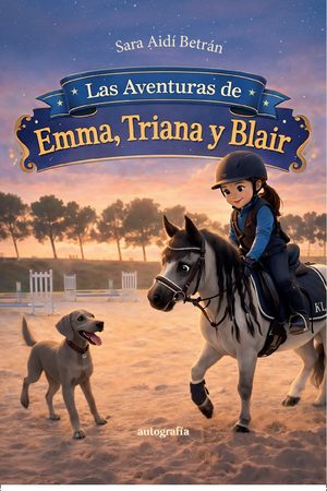 Las aventuras de Emma, Triana y Blair