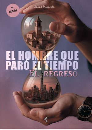 El hombre que paró el tiempo. El regreso